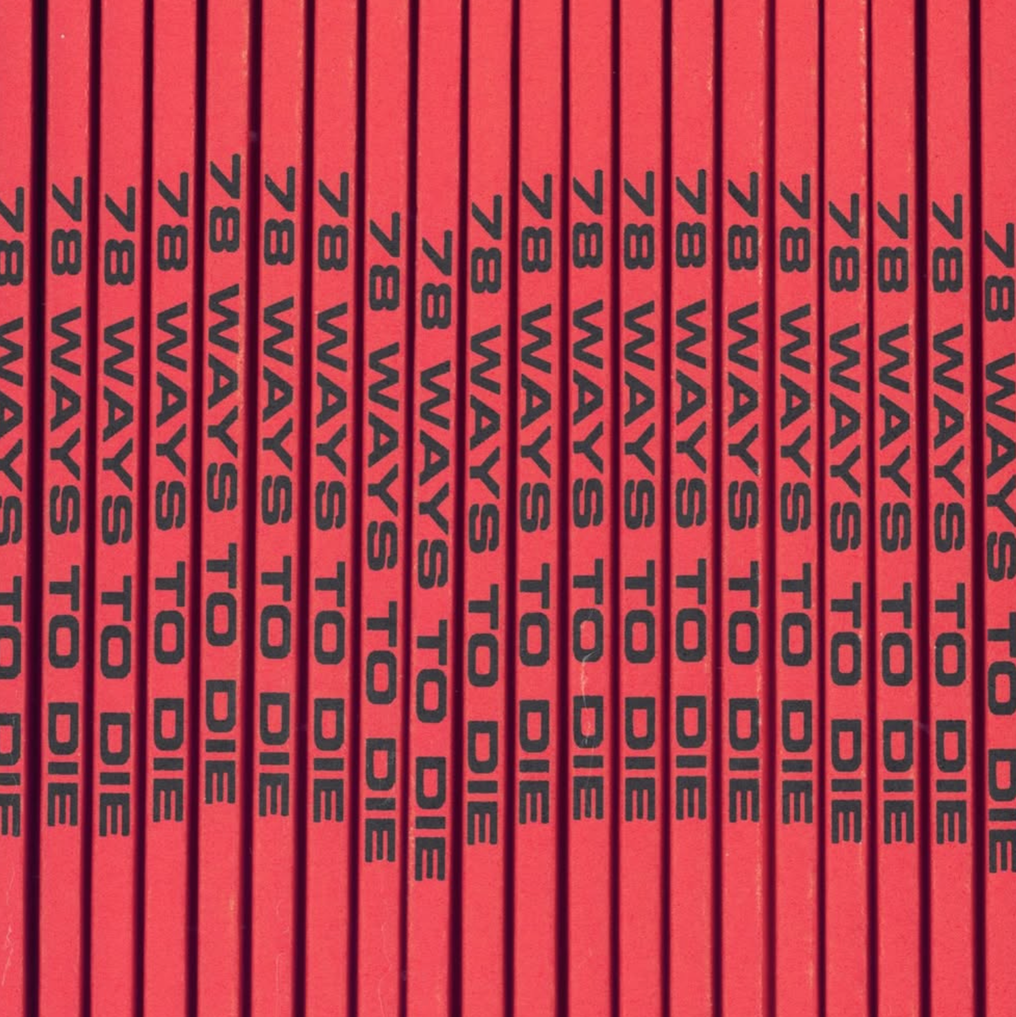78 Ways To Die Zine
